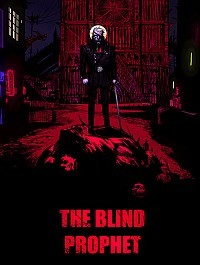 The Blind Prophet The Blind Prophet