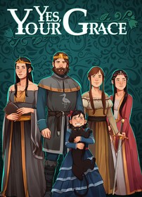 Yes, Your Grace Yes, Your Grace